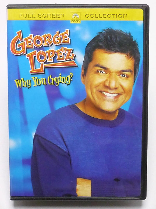 George Lopez - Why You Crying (DVD, 2004, Full screen) - J1022