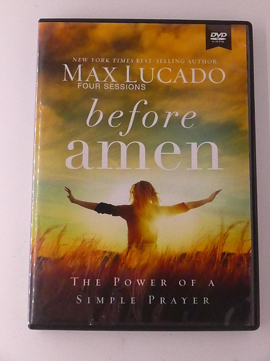 Before Amen - Max Lucado Four Sessions, Power of a Simple Prayer (DVD) - J1231