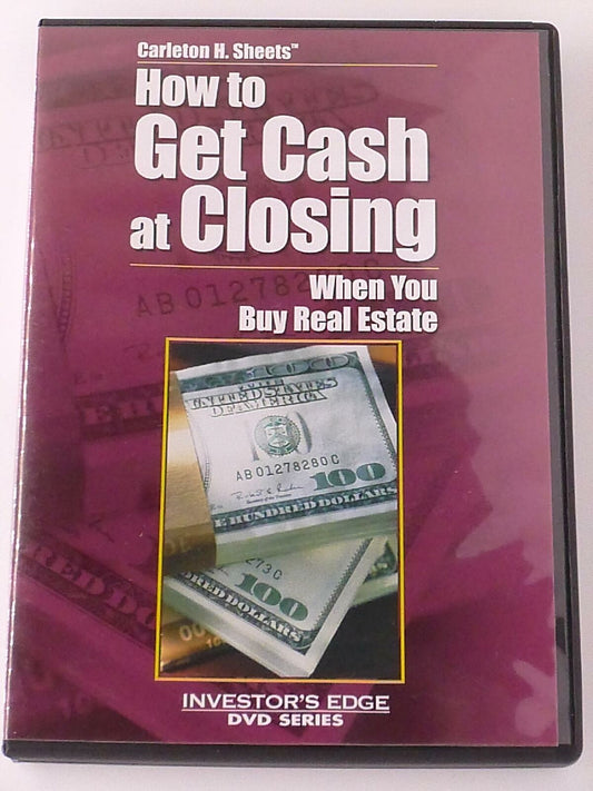 Carleton H. Sheets - How to Get Cash at Closing ..Buy Real Estate (DVD) - H0110